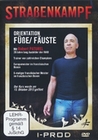 Strassenkampf - Orientation: Fsse/Fuste