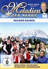 Melodien der Berge - Wilder Kaiser