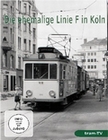 Die ehemalige Linie F in Köln