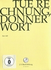 Tue Rechnung, Donnerwort