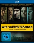 Wir waren Könige