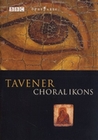 Tavener - Choral Ikons