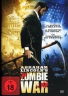 Abraham Lincoln`s Zombie War