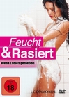 Feucht & Rasiert - Wenn Ladies geniessen