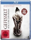 Gefesselt - Liebe. Ehre. Gehorsam - Uncut