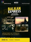 Balkan Express - Kroatien/Moldawien - DVD 6