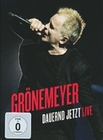 Herbert Grönemeyer - Dauernd Jetzt/Live