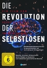 Die Revolution der Selbstlosen