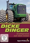 Dicke Dinger - Kraftprotze auf dem Acker