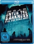 Enter the Darkness - Stell dich deiner Angst