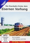 Die Eisenbahn hinter dem Eisernen Vorhang