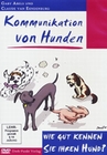 Kommunikation von Hunden - Wie gut kennen Sie...