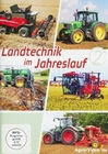 Landtechnik im Jahreslauf - Teil 2