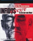 Infidus - Es ist nur ein Film! - Uncut