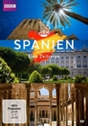 Spanien - Eine Zeitreise
