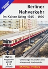 Berliner Nahverkehr im Kalten Krieg 1945-1990