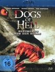 Dogs of Hell - Bluthunde aus der Hölle