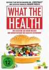 What the Health - Wie Konzerne uns krank machen