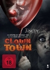 Clowntown - Uncut