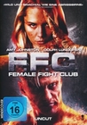 F.F.C. - Female Fight Club - Uncut