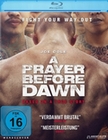 A Prayer Before Dawn - Das letzte Gebet