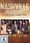 Nashville in Concert - At the Royal Albert Hall