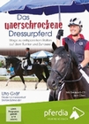 Das unerschrockene Dressurpferd (+ CD)