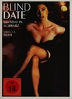 Blind Date - Skandal in Schwarz (Uncut)