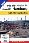 Die Eisenbahn in Hamburg damals mit Schleswig...