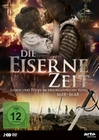 Die eiserne Zeit - Leben und Sterben ...[2 DVDs]