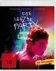 Die letzte Party deines Lebens