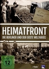 Heimatfront - Die Berliner und der Erste ...