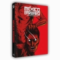 Mexico Barbaro (+ DVD) [LE/MB/Cover D]