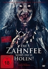 Die Zahnfee wird dich holen!