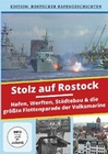 Stolz auf Rostock - Hafen, Werften, Stdtebau...