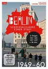 Berlin - Schicksalsjahre einer Stadt