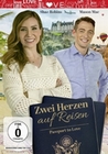 Zwei Herzen auf Reisen - Passport to Love