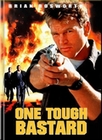 One Tough Bastard