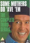 SOME MOTHERS DO 'AVE 'EM SERIES 3 (DVD)