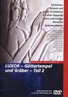 Luxor - Gttertempel und Grber Teil 2
