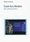 Crash-Kurs Medizin 2-Herz-Kreislauf-Blut [2 DVDs