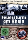 Feuersturm am Rhein - Abwehrschlacht im Westen