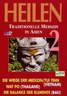 Heilen - Traditionelle Medizin in Asien 2