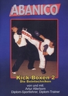 Kick-Boxen 2 - Die Beintechniken