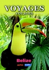 Belize - Voyages-Voyages