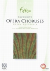 Favourite Opera Choruses - Opera Australia