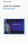 Crash-Kurs Medizin 8 - Respirationstrakt [2DVDs]