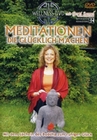 Meditationen die glcklich machen - Mit dem ...