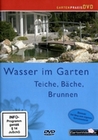 Wasser im Garten - Teiche, Bche, Brunnen