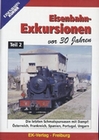 Eisenbahn-Exkursionen vor 30 Jahren - Teil 2